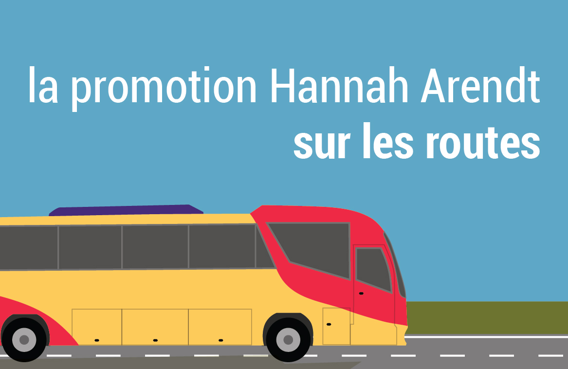 La promotion Hannah Arendt sur les routes