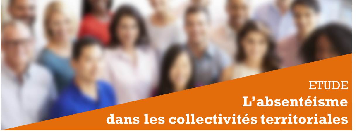 L’absentéisme dans les collectivités territoriales : mesure et pratiques