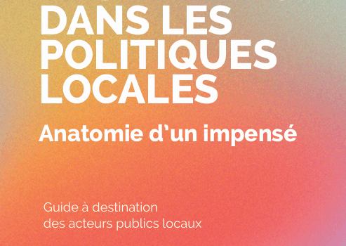 « Le corps des femmes dans les politiques locales, anatomie d’un impensé » : un guide pour mieux intégrer les enjeux corporels et de santé des femmes « Le corps des femmes dans les politiques locales, anatomie d’un impensé » : un guide pour mieux intégrer les enjeux corporels et de santé des femmes